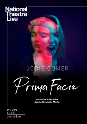 NT Live: Prima Facie (15) :: Next Showing Friday 19th August 7:30 PM