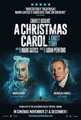 A Christmas Carol: A Ghost Story :: Next Showing Thursday 1st December 7:30 PM