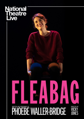 National Theatre Live: Fleabag (15) :: Next Showing Thursday 15th June 7:30 PM
