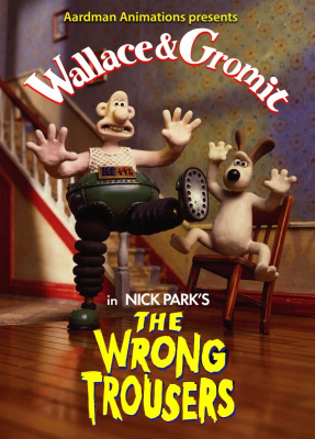 Wrong Trousers, The (U) :: Next Showing Saturday 10th June 2:00 PM