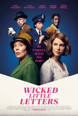 Wicked Little Letters (15) :: Next Showing Saturday 4th May 7:30 PM