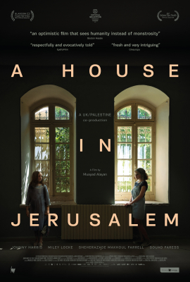 A House in Jerusalem (12A) :: Next Showing Friday 21st June 7:30 PM