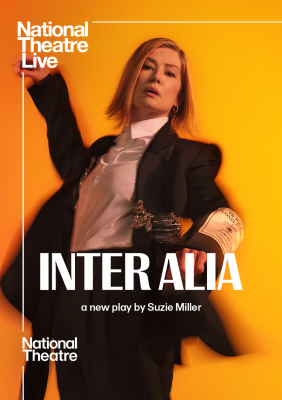 NT Live: Inter Alia (15) :: Next Showing Thursday 4th September 7:00 PM