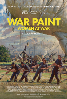 War Paint: Women At War (12A) :: Next Showing Saturday 26th April 7:30 PM