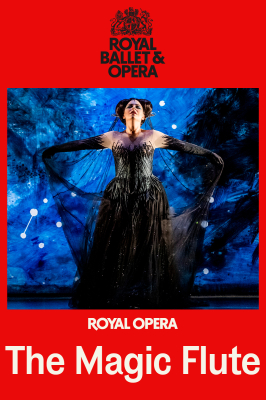 RBO 2025-26 - The Royal Opera: The Magic Flute (12A) :: Next Showing Tuesday 21st April 6:45 PM