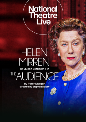 NT Live: The Audience (12A) :: Next Showing Thursday 26th February 7:00 PM