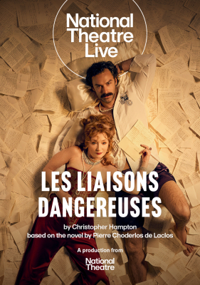 NT Live: Les Liaisons Dangereuses :: Next Showing Thursday 25th June 7:00 PM